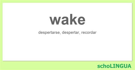 o que significa wake